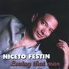 NICETO FESTIN: Loving That Man