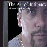 NICHOLAS PATRICK: The Art of Intimacy, Volume One