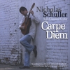 Nicholas Schuller: Carpe Diem