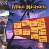 MIKE NICHOLS: On My Sleeve