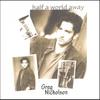 GREG NICHOLSON: Half a World Away