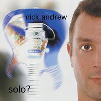 Solo? by Nick Andrew