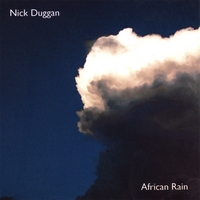 Nick Duggan : African Rain