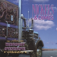 Nickels & Dimes : Midnight Overdrive