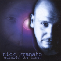 Nick Granato : Outside The Lines