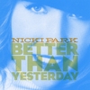 NICKI PARK: Better Than Yesterday