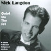 NICK LANGDON: Quiet On The Set