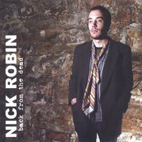 NICK ROBIN : Back From The Dead