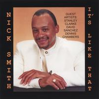 Nick Smith : It's Like That