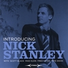 NICK STANLEY: Introducing Nick Stanley