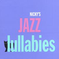 Nicky's Jazz Lullabies