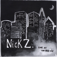 Nick Z : Live At The Red Vic