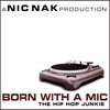 A CLEAN RAP PRODUCTION: Born With a Mic