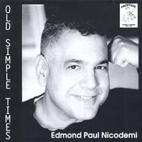 Edmond Paul Nicodemi : Old Simple Times