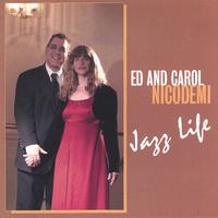Ed and Carol Nicodemi : Jazz Life