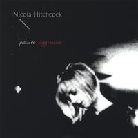 NICOLA HITCHCOCK: Passive Aggressive