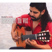 Nicolas Hernandez : Buscando mi voz