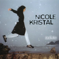 NICOLE KRISTAL: Radiate