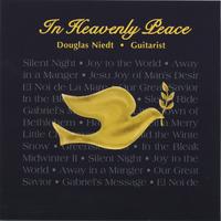 Douglas Niedt, Guitarist : In Heavenly Peace