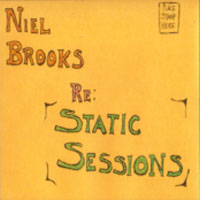 Niel Brooks : Static Sessions