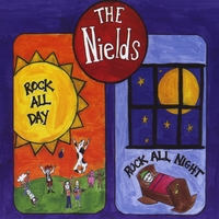 The Nields : Rock All Day Rock All Night