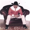 NIGEL EDISON: Nigel Edison