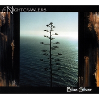 The Nightcrawlers : Blue Silver