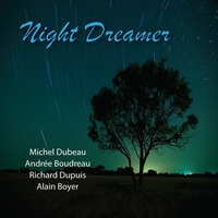 Michel Dubeau : Night Dreamer - A Tribute to Wayne Shorter