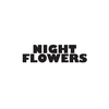 NIGHT FLOWERS: Night Flowers (EP)
