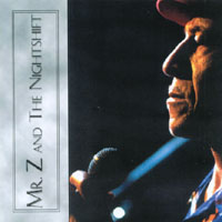 MR Z AND THE NIGHTSHIFT: Mr Z And The Nightshift