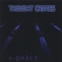 Nigmatic : Thought Crimes