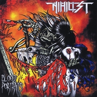 Nihilist : Blood Portraits