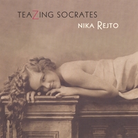 Nika Rejto : Teazing Socrates