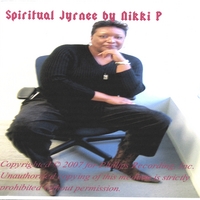 Nikki P : Spiritual Jyrnee