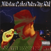 NIKOLAS P: The Duke City Kid
