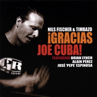 NILS FISCHER & TIMBAZO: ¡Gracias Joe Cuba!
