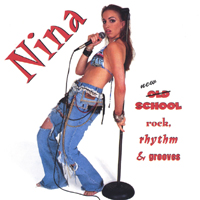 Nina : new school rock, rhythm & grooves