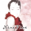 NINA FINE (ACCOMPANIED BY TEDD FIRTH): Love Bites