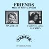 NINA DRATH AND PAULINE LEUNG-GLICKMAN: Friends--Music of Peter A. Petroff