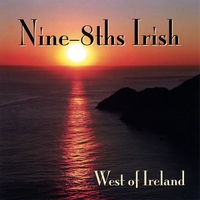 Nine-8ths Irish : West of Ireland