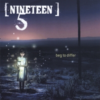 Nineteen 5 : Beg to Differ