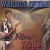 NINO REYOS: Warrior of Time