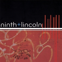 NINTH & LINCOLN: Ninth & Lincoln