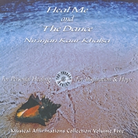 NIRINJAN KAUR: Musical Affirmations Collection Vol. 5