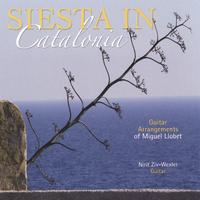 Nirit Ziv-Wexler : Siesta in Catalonia / Guitar arrangements of Miguel Llobet