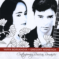 Yaffa Borukhova & Gregory Nisnevich : Contemporary Russian Romances