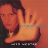 NITO MESTRE: Colores Puros