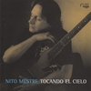 NITO MESTRE: Tocando el Cielo