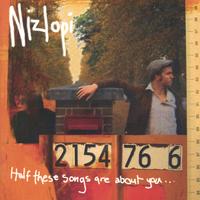 NIZLOPI: Half These Songs Are About You