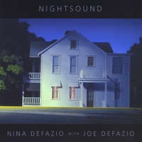 Nina DeFazio with Joe DeFazio : Nightsound